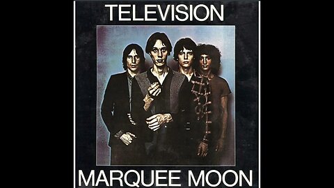 Television - Marquee Moon - 1977 - Album Track - HD