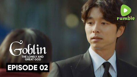 Goblin – Guardian: The Lonely and Great God | S1 Episode 02 | Hindi Dubbed