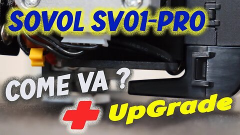 Stampante 3D Sovol SV01 PRO le mie prove e considerazioni