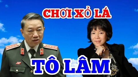 Bà Nguyễn Thị Thanh Nhàn- Khiêu Khít Thách Thức- Ông Tô Lâm ?