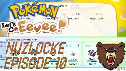 The PokeTower Reveal/ Celadon Weed Wacking: Pokemon Let's Go Eevee Nuzlocke #10