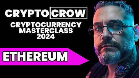 Ethereum ETH- Cryptocurrency Masterclass 2024