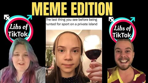 Libs of TikTok | Woke Meme Edition 🤣