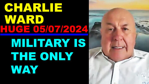 CHARLIE WARD DAILY NEWS 05/08/2024 🔴 TRUMP DROPS THE NEXT BOMB 🔴 Benjamin Fulford