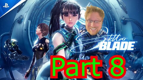 Stellar Blade Part 8: Bringing Butt to the Wasteland