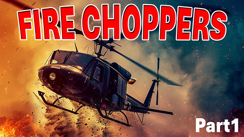 Choppers fighting a wildfire.