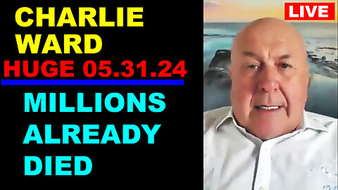 CHARLIE WARD Bombshell 05/31/2024 🔴 Big Reveal About Us Military 🔴 BENJAMIN FULFORD 🔴 Phil Godlewski