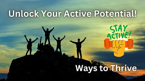 Best Ways to Stay Active: Your Guide to a Vibrant Lifestyle!