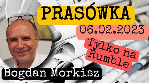 Prasówka 06.02.2023