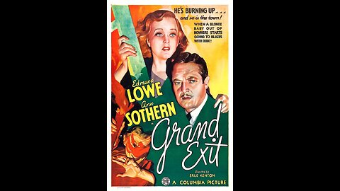 Grand Exit (1935) | Directed by Erle C. Kenton