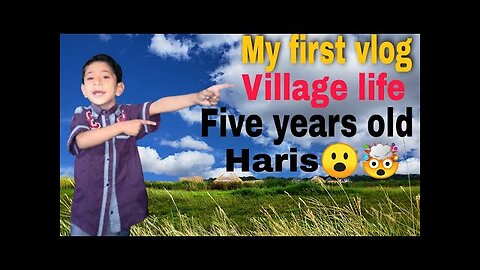 My first vlog village life