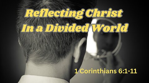 Identity Crisis: Reflecting Christ in a Divided World