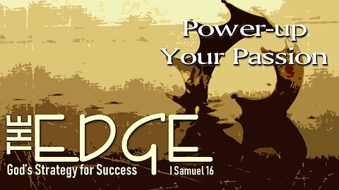 Freedom River Church - Sunday Live Stream - God's Strategy for Success: Power Up Your Passion