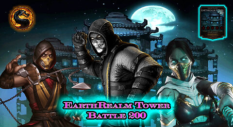 MK Mobile. EarthRealm Tower Battle 200 [ Mortal Kombat ]