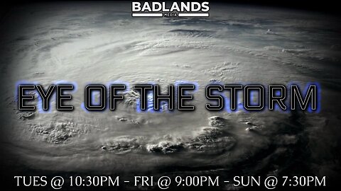 Eye of the Storm Ep. 167 -10:30 PM ET-