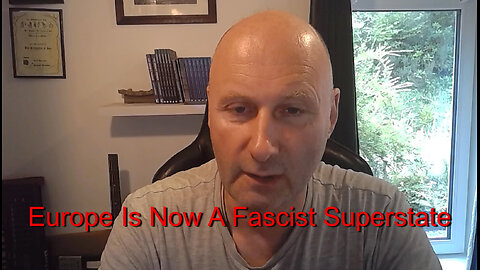 Europe Is Now A Fascist Superstate