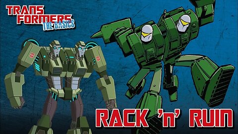 Transformers The Basics: Ep 164 - RACK 'n' RUIN