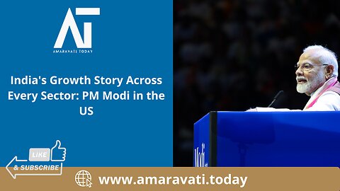 India's Growth Story Across Every Sector PM Modi in the US | Amaravati Today