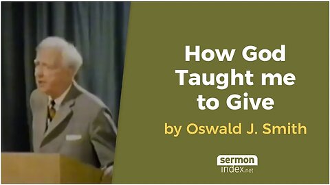 How God Taught me to Give by Oswald J Smith