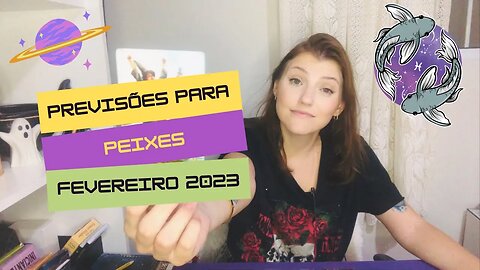 PEIXES ♓️ FEVEREIRO 2023 - CHEGOU A HORA DE REALIZAR SONHOS!