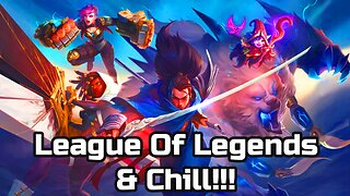 MasterSwagKing | League Of Legends & Chill #1