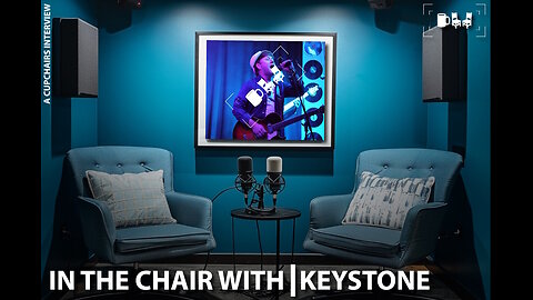 In The Chair With ... Keystone | Cupchairs.com - Interview