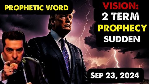 Hank Kunneman: [VISION OF 2 TERMS - ANOTHER TRUMP] SHALL ARISE Prophecy - 9/23/24