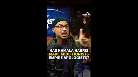 Has Kamala Harris made Abolitionists Empire Apologists?