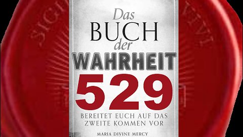 Maria: Als Ich mit Aposteln auf Heiligen Geist wartete, brauchte es 10 Tage-Buch der Wahrheit Nr 529