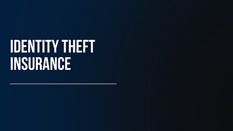 Identity Theft Insurance