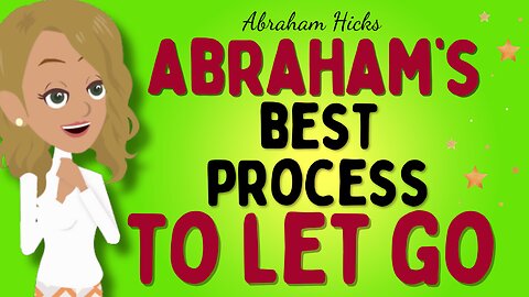 Abraham Hicks 2024 new - Abraham's best process to let go & let the universe✨Law of attraction