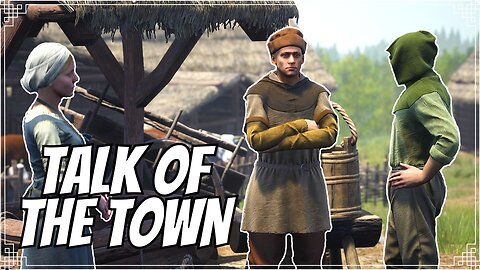 Medieval Dynasty - Talk of the Town