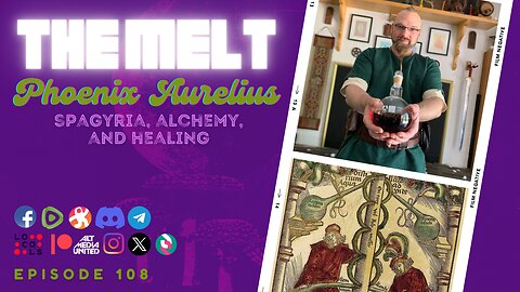 The Melt Episode 108- Phoenix Aurelius | Spagyria, Alchemy, and Healing (FREE FIRST HOUR)