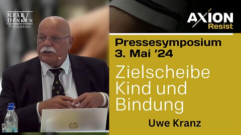 Vortrag von Uwe Kranz aus dem 1. Pressesymposium Axion Resist, Zielscheibe Kind