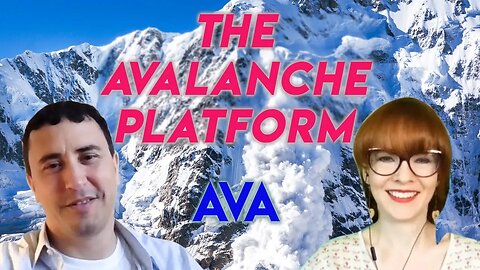 Ava and the Avalanche Protocol