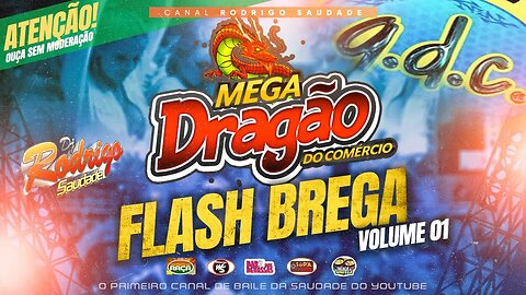 MEGA DRAGÃO DO COMÉRCIO FLASH BREGA VOL 1 AS MELHORES