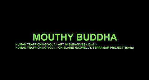 Human Trafficking by Mouthy Buddha part 2