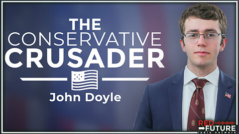 John Doyle on The Conservative Crusader