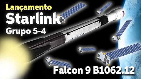 LANÇAMENTO DO FOGUETE FALCON 9 / STARLINK 5-4