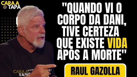 RAUL GAZOLLA CONTA DETALHES DE COMO SOUBE DA MORTE DE DANIELLA PEREZ