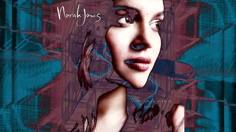 🎵Norah Jones - I've Got to See You Again