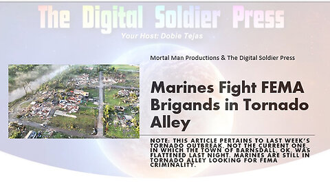 Marines Fight FEMA Brigands in Tornado Alley