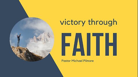 Victory Through Faith