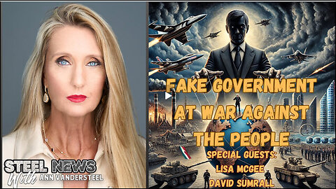 9.23.2022 STEEL NEWS: FAKE GOVERNMENT AT WAR WITH THE PEOPLE