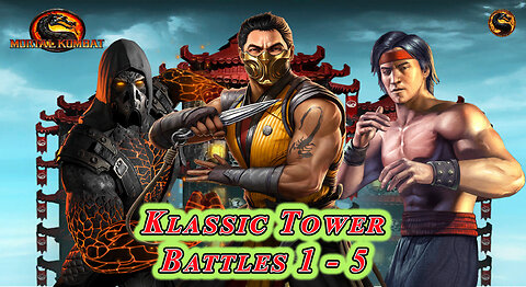 MK Mobile. Klassic Tower Battles 1 - 5