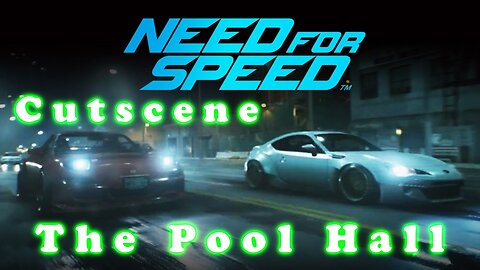 Robyn, Spike and Manu at the Pool Hall | NFS 2015 | Cutscene