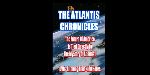 Atlantis Chronicles -- Part 2 -- The Future of America is Tied Directly to the Mystery of Atlantis