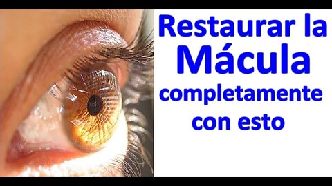 REPARAR LA DEGENERACIÓN MACULAR SECA Y HÚMEDA, SÍNTOMAS Y TODAS LAS CAUSAS, BIODESCODIFICACIÓN