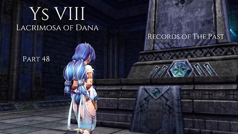 Ys VIII Lacrimosa of Dana Part 48 - Records of The Past