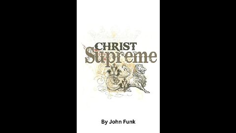 Christ Supreme, by John Funk